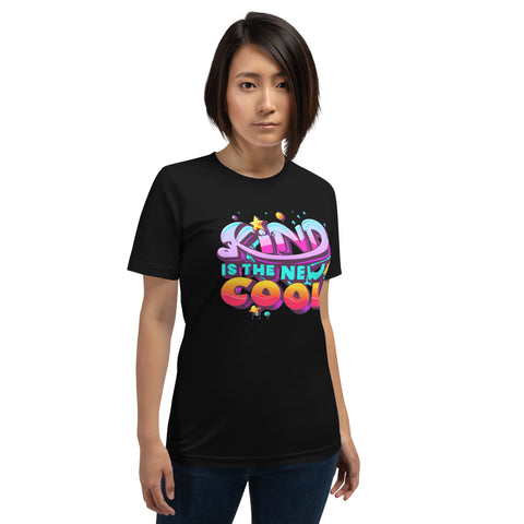 "Kind Is The Neww Cool" Ultimate Graphic Collection Unisex T-Shirt - Karma Inc Apparel 