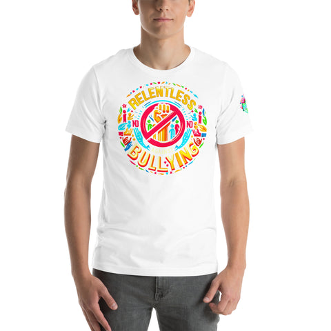 'Relentless Against Bullying Ultimate Graphic Collection Unisex Adult T-Shirt - Karma Inc Apparel 